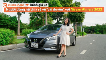 BÓNG HỒNG CHIA SẺ VỀ “MỐI TÌNH” VỚI NISSAN ALMERA 2022: “LẤY CHỒNG MẤT CẢ 10 NĂM ĐẮN ĐO CÒN LẤY ALMERA CHỈ MẤT 10 PHÚT!”